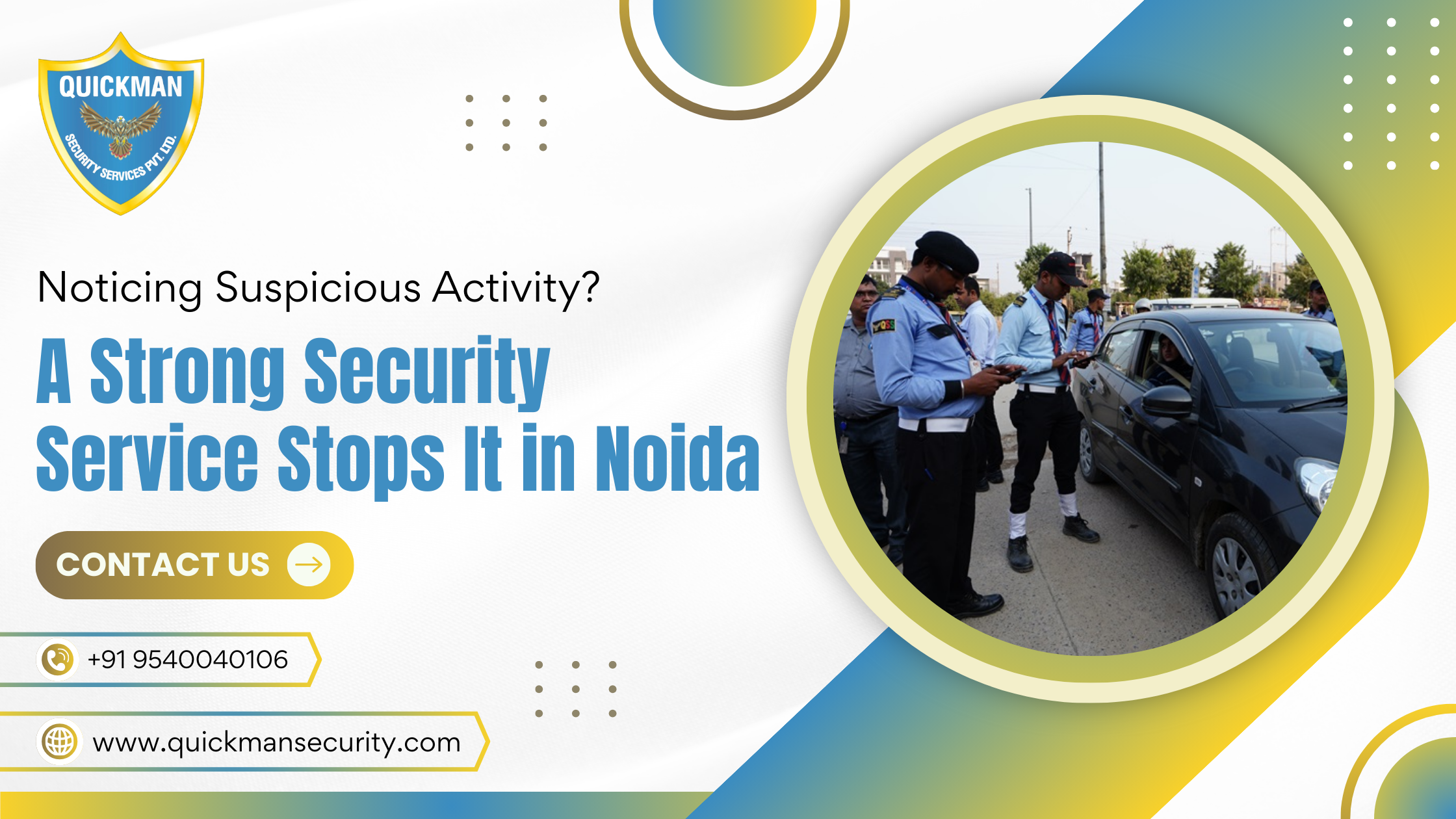 Read more about the article Noticing Suspicious Activity? A Strong Security Service Stops It in Noida