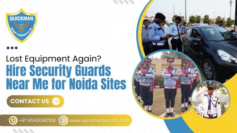 Read more about the article Lost Equipment Again? Hire Security Guards Near Me for Noida Sites