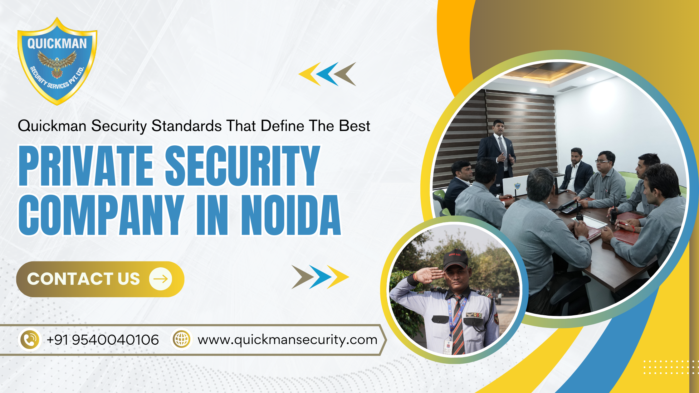 You are currently viewing Quickman Security Standards That Define The Best Private Security Company in Noida