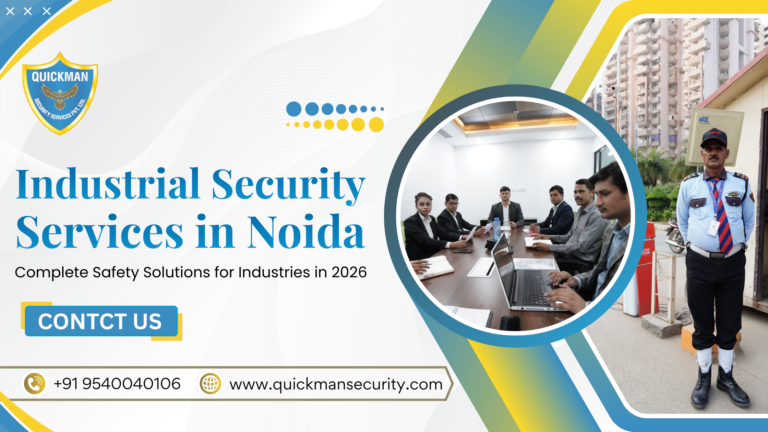 Read more about the article Industrial Security Services in Noida: Complete Safety Solutions for Industries in 2026