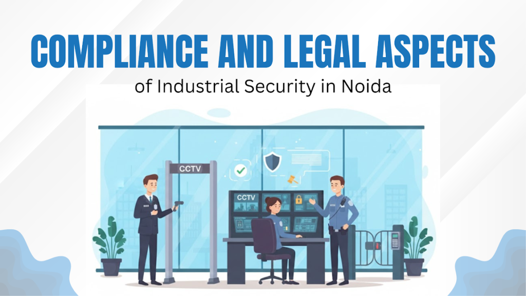 Industrial Security in Noida