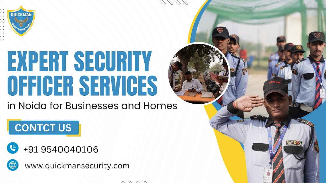 Read more about the article Expert Security Officer Services in Noida for Businesses and Homes