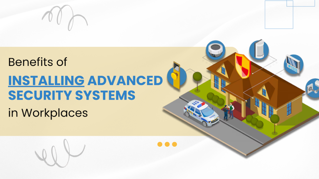 Installing Advanced Security Systems