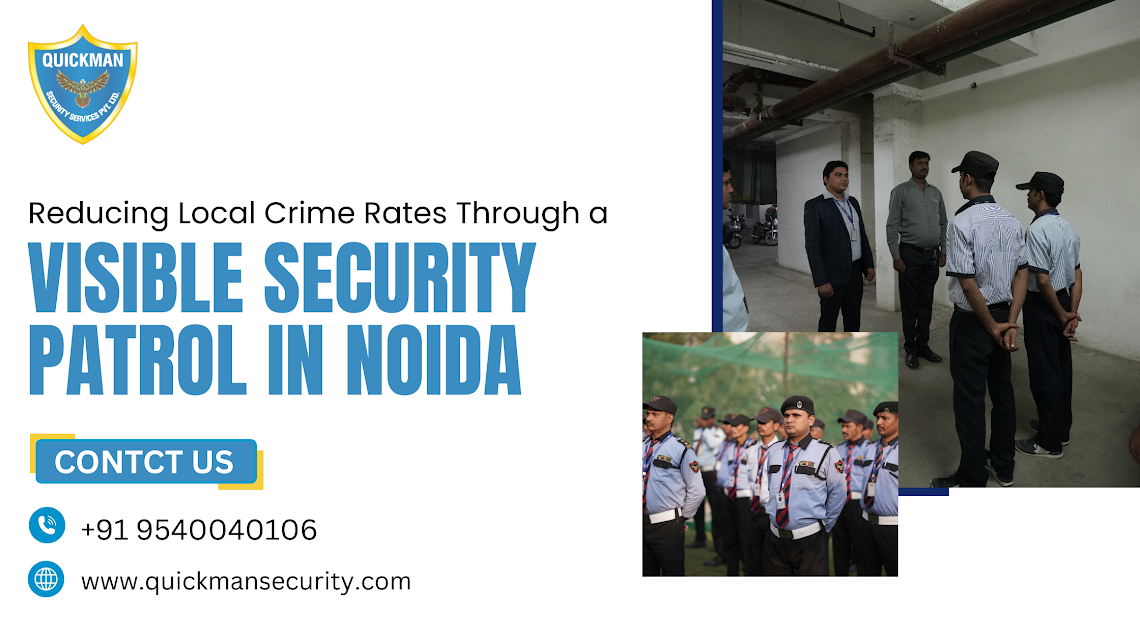 Read more about the article Reducing Local Crime Rates Through a Visible Security Patrol in Noida