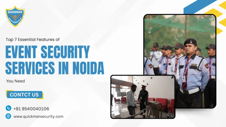 Read more about the article Top 7 Essential Features of Event Security Services in Noida You Need