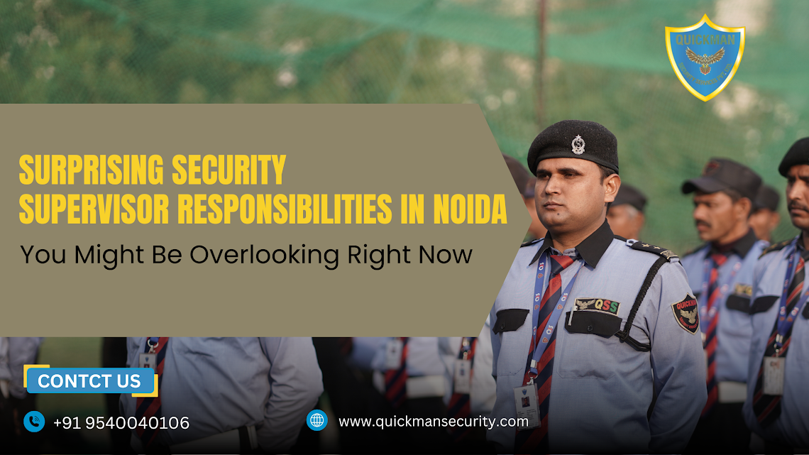 You are currently viewing Surprising Security Supervisor Responsibilities in Noida You Might Be Overlooking Right Now