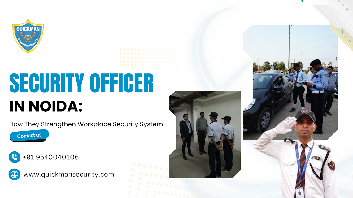Read more about the article Security Officer in Noida: How They Strengthen Workplace Security Systems