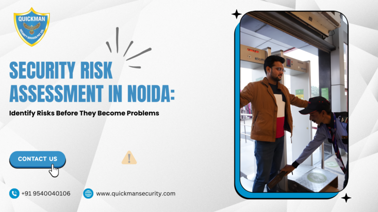 Read more about the article Security Risk Assessment in Noida: Identify Risks Before They Become Problems