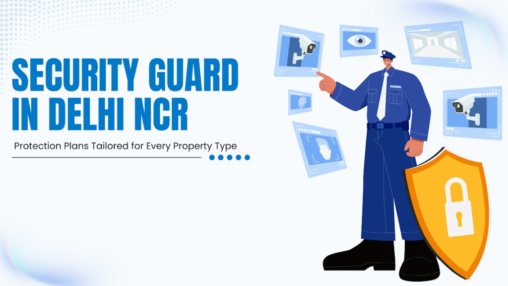 Security Guard in Delhi NCR