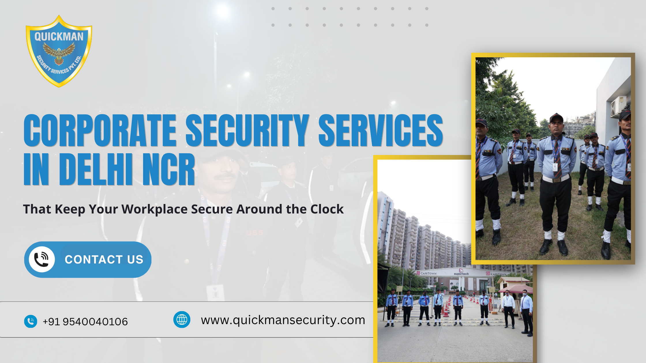 Read more about the article  Corporate Security Services in Delhi NCR That Keep Your Workplace Secure Around the Clock