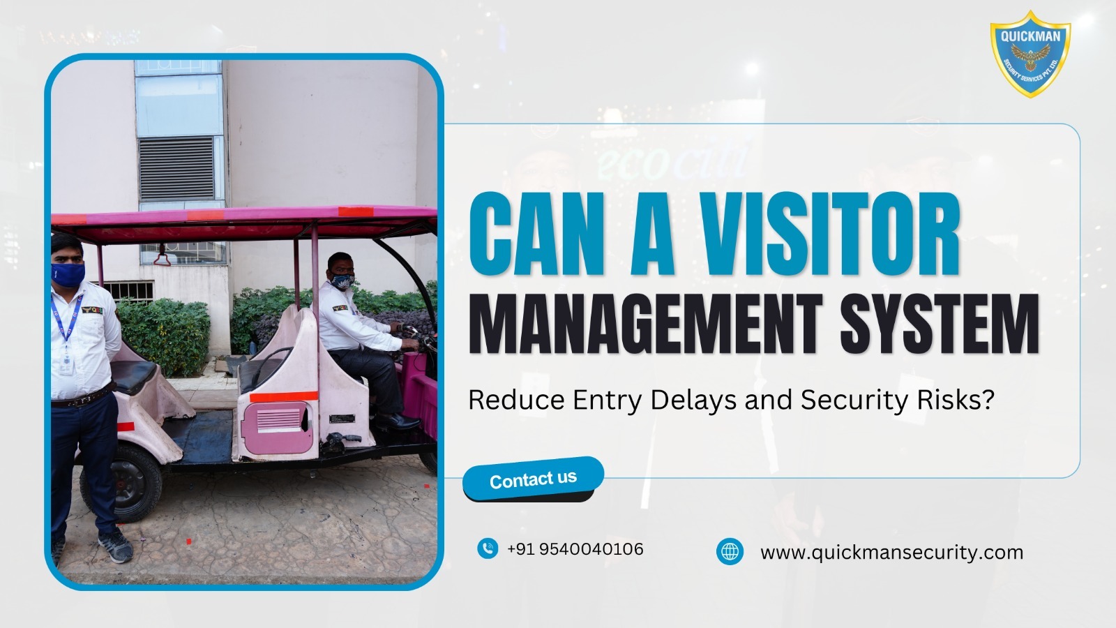 Read more about the article Can a Visitor Management System Reduce Entry Delays and Security Risks?